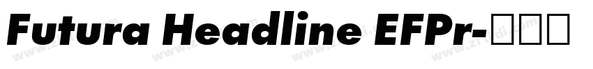 Futura Headline EFPr字体转换